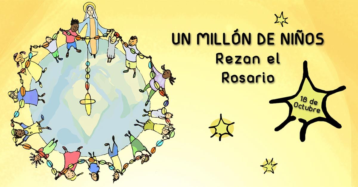Un millón de niños rezando el Rosario 2018