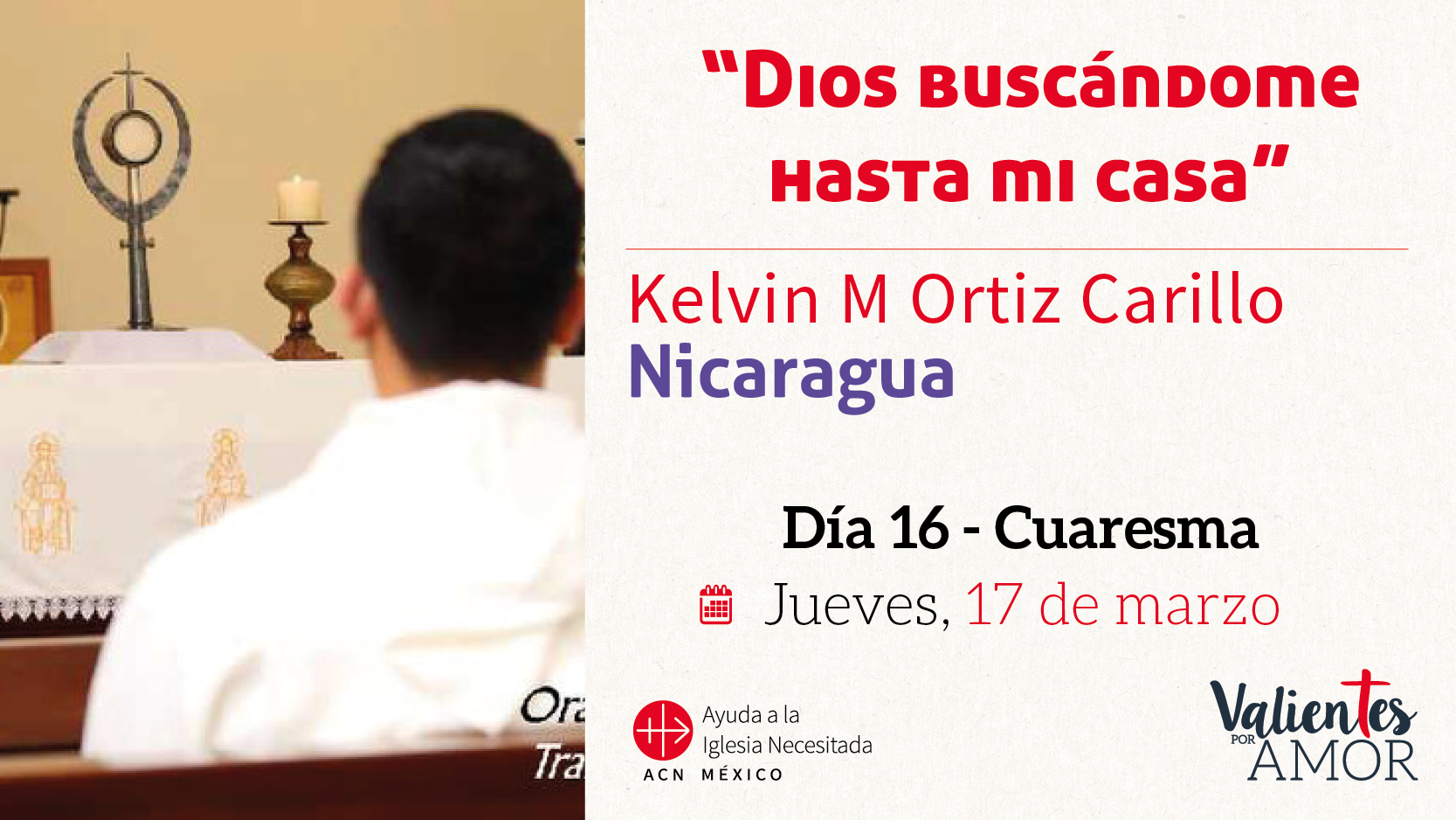 40 historias: Nicaragua: “Dios buscándome  hasta mi casa”